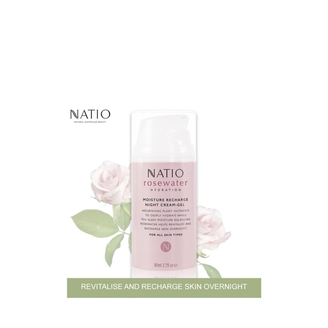 Natio Rosewater Hydration Moisture Recharge Night Cream - Gel 80ml - Metro Singapore Departmental Store - Celebrating 69 Years in SG