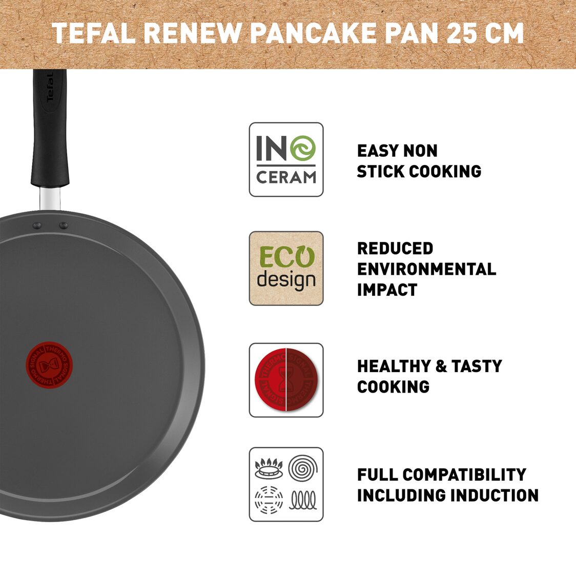 Tefal Renew IH Pancake Pan 25cm C42538 - Metro Singapore Departmental Store - Celebrating 69 Years in SG