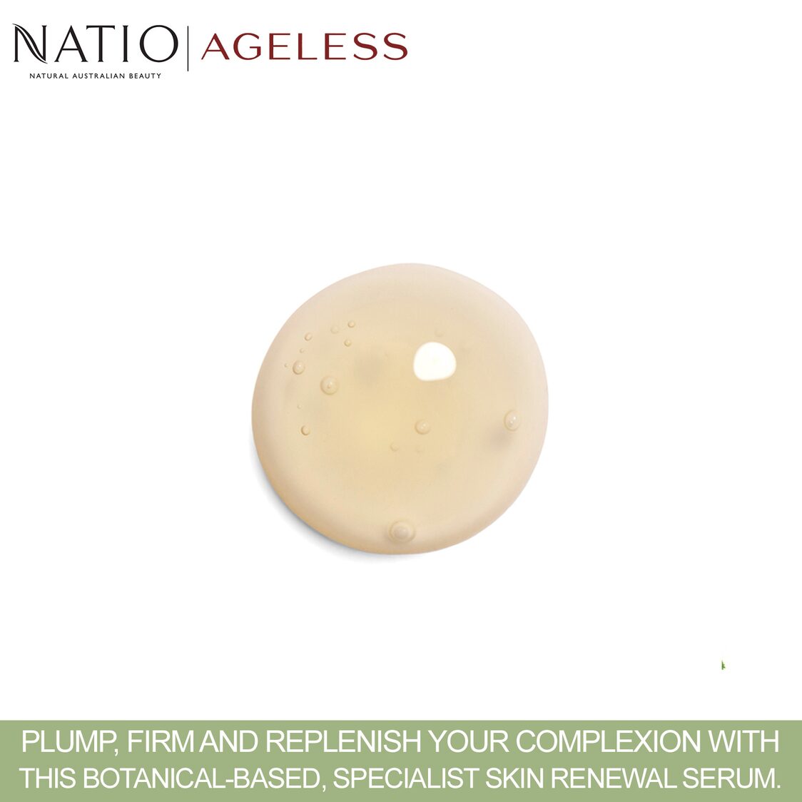 Natio Ageless Plumping Renewal Serum 30ml - Metro Singapore Departmental Store - Celebrating 69 Years in SG